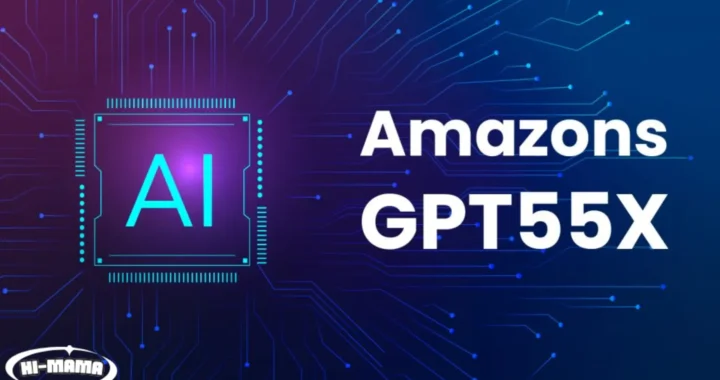 Amazon’s GPT55X: Everything You Need to Know About This AI