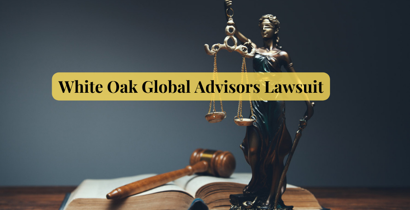 White Oak Global Advisors lawsuit